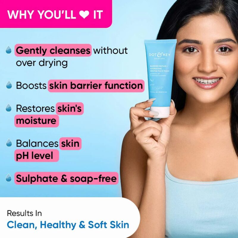 Dot & Key Barrier Repair Hydrating Gentle Face Wash 100ml - Image 7