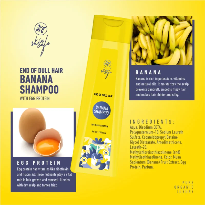 Skin Cafe End of Dull Hair Banana Shampoo with Egg Protein 250ml - Image 5
